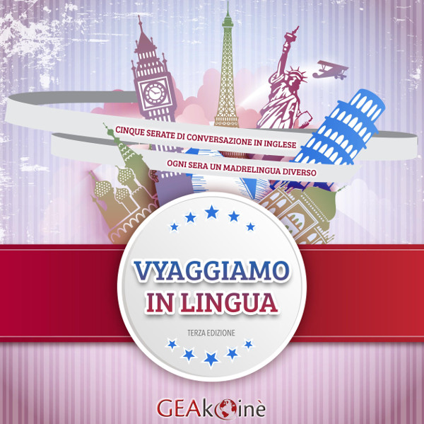 Vyaggiamo in lingua, 5 sere per scoprire l’inglese